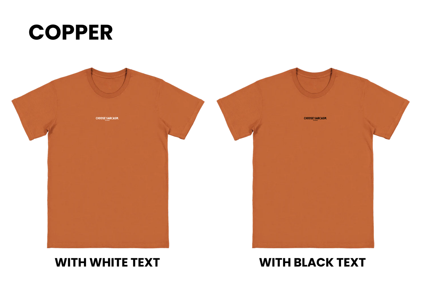 Flat lay of the HINT OF SARCASM T-shirt in copper (orange) with two options, one with black text and one with white text, part of our Māori men's and women's clothing NZ collection.