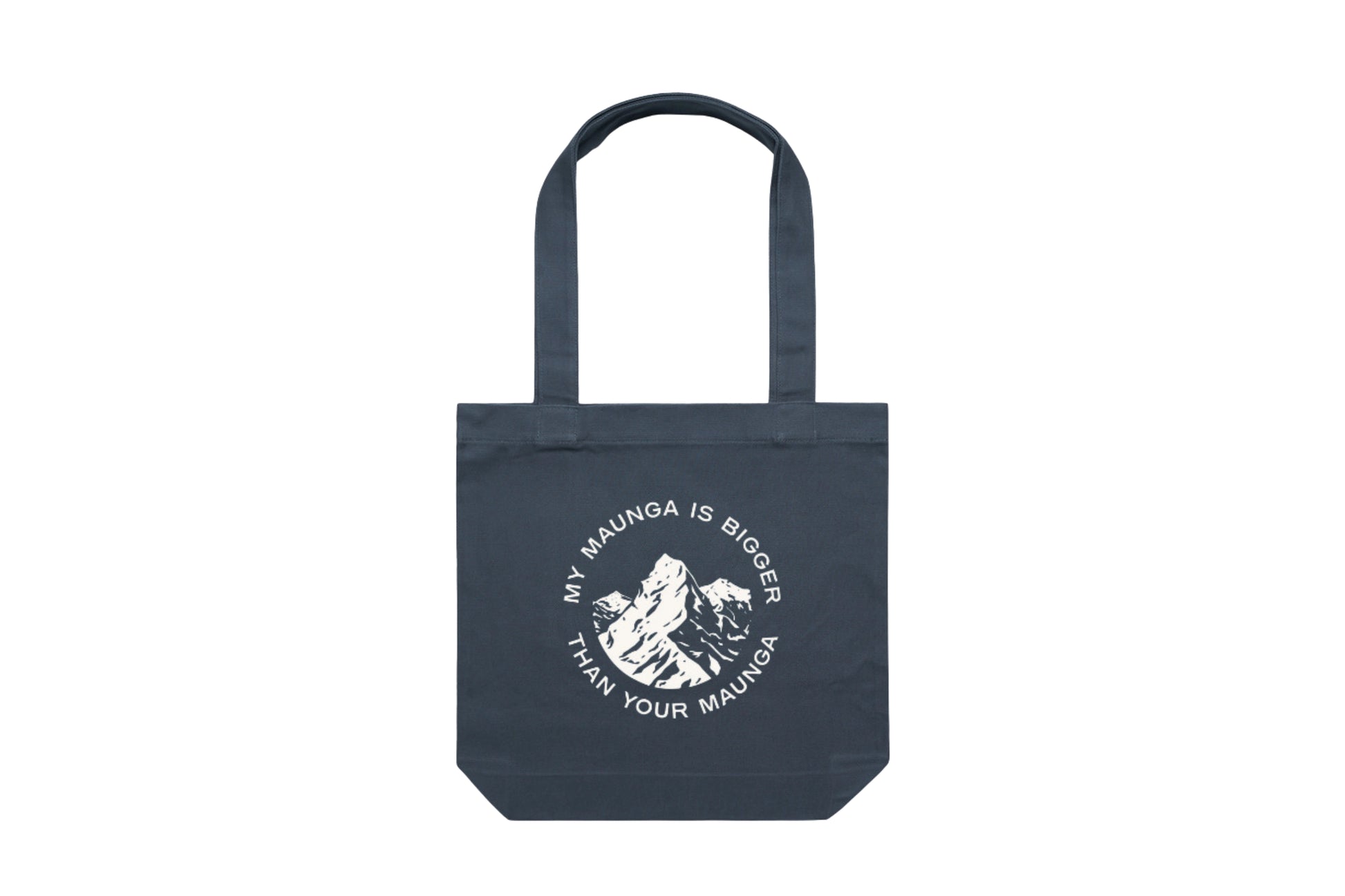 Flat lay of the My Maunga is Bigger Than Your Maunga Tote Bag – durable, eco-friendly, and designed for everyday errands or mahi. Perfect for carrying kai, gear, or your mental baggage.