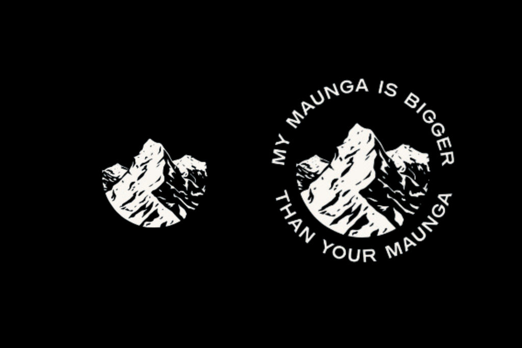 My Maunga is bigger than your maunga design